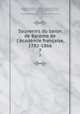 Souvenirs du baron de Barante de l`Acadmie franaise, 1782-1866. 7, Amable de Barante 