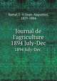Journal de l`agriculture. 1894 July-Dec., Barral, J.-A (Jean-Augustin), 1819-1884 