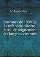 Concours de 1898 de la methode directe dans l