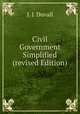 Civil Government Simplified (revised Edition), J. J. Duvall 
