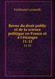 Revue du droit public et de la science politique en France et l`tranger. 11-12, Ferdinand Larnaude 