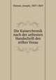 Die Kaiserchronik nach der aeltesten Handschrift des stiftes Vorau, Diemer, Joseph, 1807-1869 