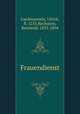 Frauendienst, Liechtenstein, Ulrich, fl. 1255,Rechstein, Reinhold, 1833-1894 