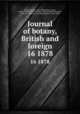 Journal of botany, British and foreign. 16 1878, Trimen, Henry, 1843-1896,Britten, James, 1846-1924,Ramsbottom, John, 1885-,Seemann, Berthold, 1825-1871,Rendle, A. B. (Alfred Barton), 1865-1938 