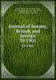 Journal of botany, British and foreign. 39 1901, Trimen, Henry, 1843-1896,Britten, James, 1846-1924,Ramsbottom, John, 1885-,Seemann, Berthold, 1825-1871,Rendle, A. B. (Alfred Barton), 1865-1938 