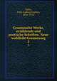 Gesammelte Werke, erzhlende und poetische Schriften. Neue wohlfeile Gesamtausg. 2, Dahn, Felix Ludwig Sophus, 1834-1912 