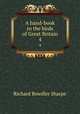 A hand-book to the birds of Great Britain. 4, Richard Bowdler Sharpe 