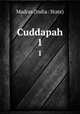 Cuddapah. 1, Madras (India : State) 