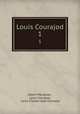 Louis Courajod. 1, Albert Marignan , Louis Courajod , Louis Charles Jean Courajod 