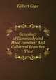 Genealogy of Dunwoody and Hood Families: And Collateral Branches : Their ., Gilbert Cope 