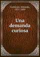 Una demanda curiosa, Eduardo Gutierrez 
