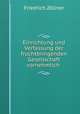 Einrichtung und Verfassung der fruchtbringenden Gesellschaft vornehmlich ., Friedrich Zollner 
