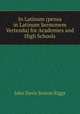 In Latinum (pensa in Latinum Sermonem Vertenda) for Academies and High Schools, John Davis Seaton Riggs 