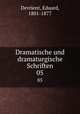 Dramatische und dramaturgische Schriften. 05, Devrient, Eduard, 1801-1877 