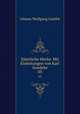 Smtliche Werke. Mit Einleitungen von Karl Goedeke. 03, Johann Wolfgang Goethe 