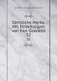 Smtliche Werke. Mit Einleitungen von Karl Goedeke. 32, Johann Wolfgang Goethe 