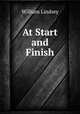 At Start and Finish, William Lindsey 