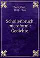 Schollenbruch microform : Gedichte, Zech, Paul, 1881-1946 