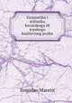 Gramatika i stilistika hrvatskoga ili srpskogo knjizevnog jezika, Tomislav Maretic 