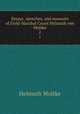 Essays, speeches, and memoirs of Field-Marshal Count Helmuth von Moltke. 2, Неизвестный автор 