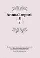 Annual report . 5, Bergen County historical society, Hackensack, N.J. [from old catalog],Westervelt, Frances Augusta (Johnson), Mrs., [from old catalog] comp 