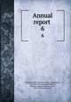 Annual report . 6, Bergen County historical society, Hackensack, N.J. [from old catalog],Westervelt, Frances Augusta (Johnson), Mrs., [from old catalog] comp 