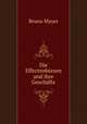 Die Effectenborsen und ihre Geschafte., Bruno Mayer 