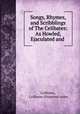Songs, Rhymes, and Scribblings of The Celibates: As Howled, Ejaculated and ., Celibates, Celibates (Fraternal order 