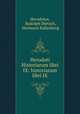 Herodoti Historiarum libri IX: historiarum libri IX, Herodotus, Rudolph Dietsch, Hermann Kallenberg 