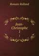 Jean-Christophe. 1, Romain Rolland 