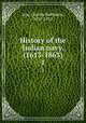 History of the Indian navy. (1613-1863). 1, Low, Charles Rathbone, 1837-1918 