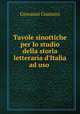 Tavole sinottiche per lo studio della storia letteraria d