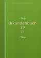 Urkundenbuch. 19, Verein fur Mecklenburgische Geschichte und Altertumskunde 