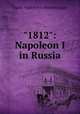 "1812": Napoleon I in Russia, Vasilii Vasil?evich Vereshchagin 