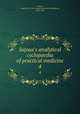 Sajous`s analytical cyclopaedia of practical medicine. 4, Sajous, Charles E. de M. (Charles Eucharist de Medicis), 1852-1929 