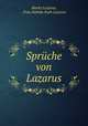 Spruche von Lazarus, Moritz Lazarus, Frau Nahida Ruth Lazarus 