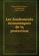 Les fondements economiques de la protection, Simon Nelson Patten 