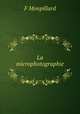 La microphotographie, F. Monpillard 