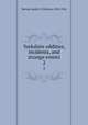 Yorkshire oddities, incidents, and strange events. 2, Baring-Gould, S. (Sabine), 1834-1924 