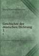 Geschichte der deutschen Dichtung. 2, Georg Gottfried Gervinus 