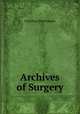 Archives of Surgery, Jonathan Hutchinson 