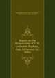 Report on the Manuscripts of F. W. Leyborne-Popham, Esq., Littlecote, Co. Wilts, Great Britain Royal Commission on Historical Manuscripts, Francis William Leyborne-Popham , Edward Popham , William Clarke , George Clarke, John Collins 