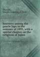 Journeys among the gentle Japs in the summer of 1895, with a special chapter on the religions of Japan, Thomas, Joseph Llewelyn, d. 1940 