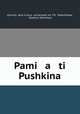Pami a ti Pushkina, 