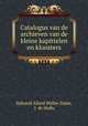 Catalogus van de archieven van de kleine kapittelen en kloosters, Sybrand Allard Waller Zeper, J. de Hullu 