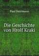Die Geschichte von Hrolf Kraki, Paul Herrmann 