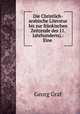 Die Christlich-arabische Literatur bis zur frankischen Zeit(ende des 11. Jahrhunderts).: Eine ., Georg Graf 