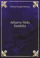 Atharva-Veda Samhita, William Dwight Whitney 
