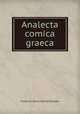 Analecta comica graeca, Frederick Henry Marvell Blaydes 
