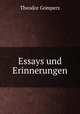 Essays und Erinnerungen, Theodor Gomperz 